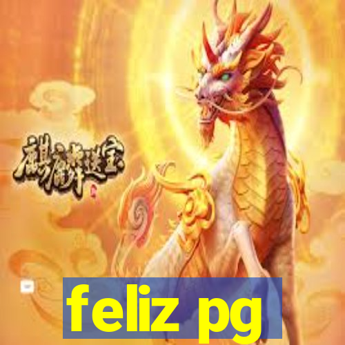 feliz pg